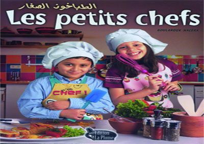 Publication culinaire : Les petits chefs de Nacéra Boularouk