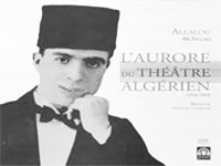 Théâtre algérien Sur les traces du père fondateur