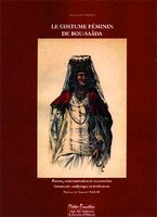 Le costume féminin de Bou Saâda de Barkahoum Ferhati : Un beau livre de référence