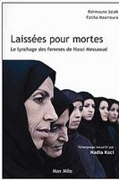Affaire des femmes de Hassi Messaoud :  Laissées pour mortes, une pièce à conviction d'un crime impuni