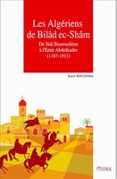 Les Algériens de Bilâd ec-Shâm',  La fierté d'être Algérien