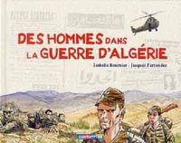 Des hommes dans la guerre d'Algérie, un livre à destination des jeunes Français