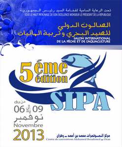 La cinquième édition du SIPA (Salon International de la Pêche et de l’Aquaculture), du 06 au 09 novembre 2013