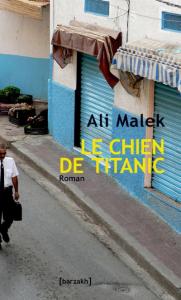 Le chien de Titanic de Ali Malek, 2006