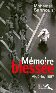 Mémoire blessée, Algérie 1957 de Mohamed Sahnoun