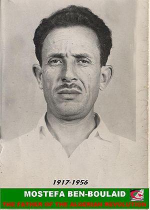 M. ben boulaid---الثورة الجزائرية من 1 نوفمبر 1954 إلى 5 جويلية 1962 تواريخ هامة