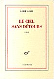 Le ciel sans détours de Kebir.M Ammi