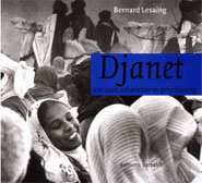 DJANET, une oasis saharienne en pays touareg de Bernard Lesaing
