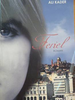 Ali Kader présente son dernier roman, FerielBel Abes : les autres articles