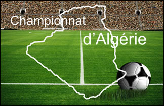 JS Saoura 0 - ES Sétif 3 / MC El Eulma 1 - CR Belouizded 0