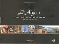 L'ALGERIE. UNE RENCONTRE DECOUVERTE DE VERONIQUE NARAME