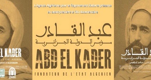 Projection en avant-première, à Oran, du film documentaire sur l'Emir Abdelkader