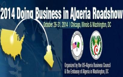 Les opportunités d'affaires en Algérie présentées à Washington et Chic