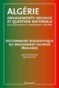 Ecrire l’histoire de la colonisation de l’Algérie. Entretien avec René Gallissot.