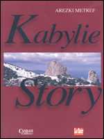 Arezki Metref, Kabylie Story, Casbah , 2005