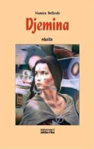 Djemina (Roman) - Éditions Media Plus, Constantine , 2006