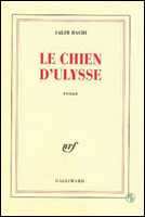 Le chien d'Ulysse, (Roman) - Gallimard, 2000