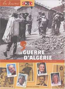 J'ai vécu la guerre d'Algérie : 1954-1962 d'Antoine d'Abbundo, Récits - Éditions Bayard, Paris 2004