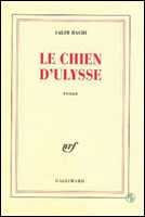 Le chien d'Ulysse, (Roman) - Gallimard, 2000