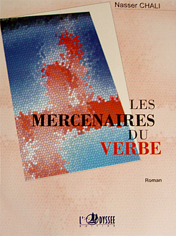 Les mercenaires du verbe de Nasser Chali