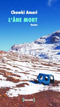 L'Âne mort De Chawki Amari