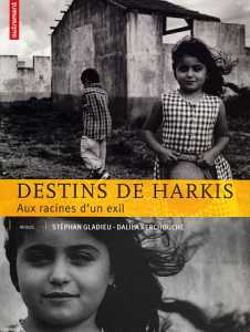 Destins de harkis  de Dalila Kerchouche