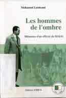 Les hommes de l’ombre de Mohamed Lemkami,  Éditions ANEP, Alger, 2004