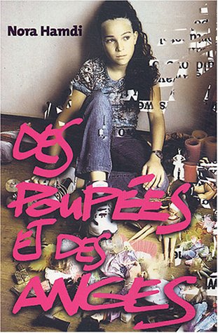 Des poupées et des anges de Nora Hamdi, (Roman) - Éditions Au Diable Vauvert, Paris 2005