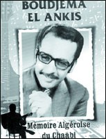 Hadj Boudjemaâ El Ankis, mémoire algéroise du châabi de Mohamed Hassaine, Éditions El Maârifa, Alger - 2004