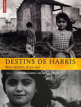 Destins de harkis  de Dalila Kerchouche