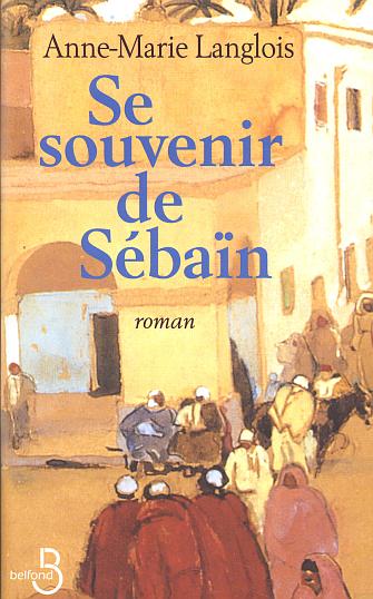 Se souvenir de Sébaïn d'Anne-Marie Langlois
