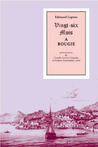 Vingt-six mois à Bougie d'Edouard Lapene 2002