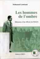 Les hommes de l’ombre de Mohamed Lemkami,  Éditions ANEP, Alger, 2004