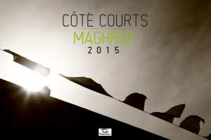CÔTE COURTS MAGHREB 2015 ATELIER D’ECRITURE DE COURT-METRAGE BEJAÏA / ALGERIE www.projectheurts.com