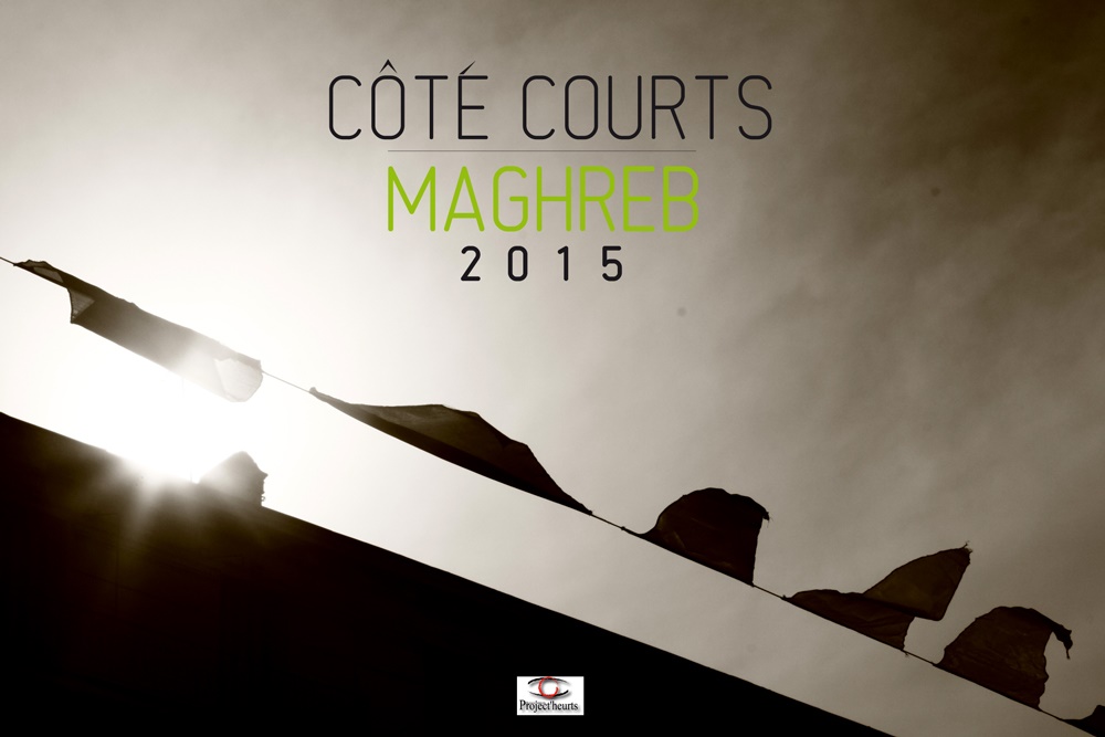 CÔTE COURTS MAGHREB 2015 ATELIER D’ECRITURE DE COURT-METRAGE BEJAÏA / ALGERIE www.projectheurts.com