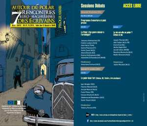 La Délégation de l'Union européenne présente au 20ème Salon international du livre d'Alger 2015      AUTOUR DU POLAR   Les  7èmes RENCONTRES EURO-MAGHREBINES DES ECRIVAINS