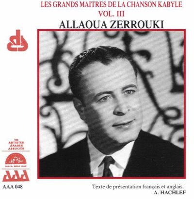 Zerrouki Allaoua le rossignol de Béjaia