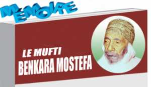 MEMOIRE : Le mufti Abdelkader Benkara Mostefa