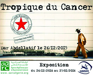 Exposition Tropique du cancer à Dar Abdelatif