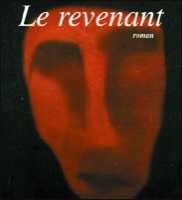 Le Revenant de Salah Mouhoubi, (Roman) - Éditions Harmattan, Paris, 2002