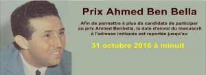 APPEL À CANDIDATURE : Prix Ahmed Ben Bella reportée jusqu'au 31 octobre 2016 à minuit