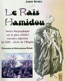 «Le Raïs Hamidou» de Albert Devoulx Un indomptable gardien d’Alger