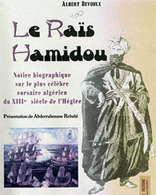 «Le Raïs Hamidou» de Albert Devoulx Un indomptable gardien d’Alger