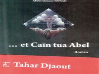 'ET CAIN TUA ABEL' De ABDERRAHMANE YEFSAH