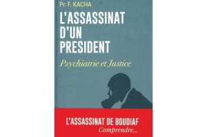 Explorations dans l'insondable subconscient de l'assassin de Boudiaf