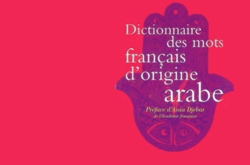 Deux fois plus de mots d'origine arabe que d'origine gauloise
