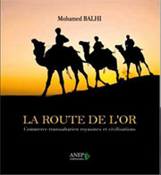 Livre / «La route de l'or» de Mohamed Balhi