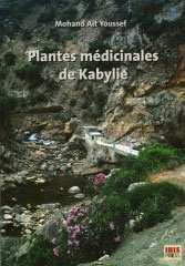 Plantes médicinales de Kabylie (Broché) de de Mohand Ait Youssef, Jean-Philippe Brette.2006