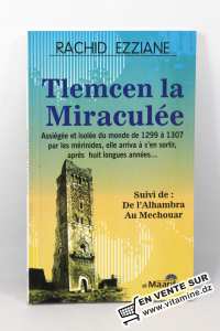 TLEMCEN LA MIRACULEE DE RACHID EZZIANE