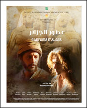 Cinéma / «Parfums d'Alger»                                    Quand le passé refait surface
